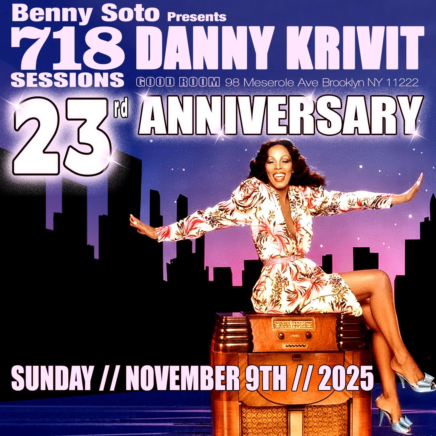11/9/25 Sunday, Danny Krivit 718 Sessions Celebrates 23rd 11/9/25 Sunday, Danny Krivit 718 Sessions Celebrates 23rd